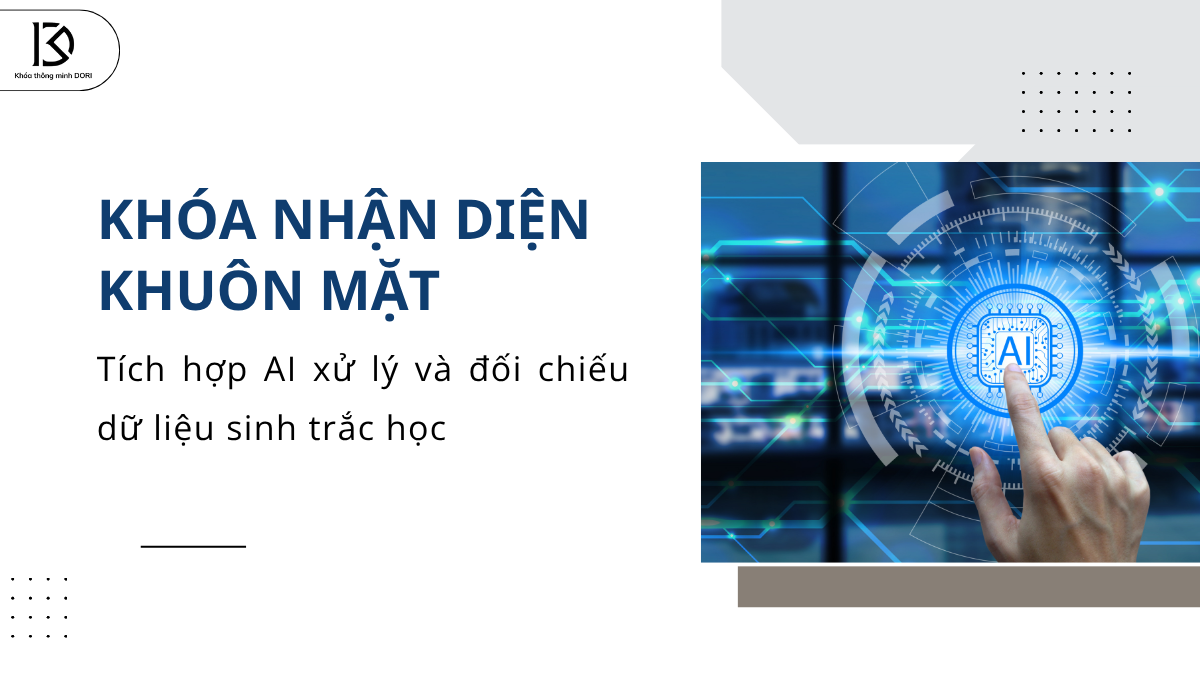 Ưu Điểm Và Lợi Ích Của Khóa Nhận Diện Khuôn Mặt