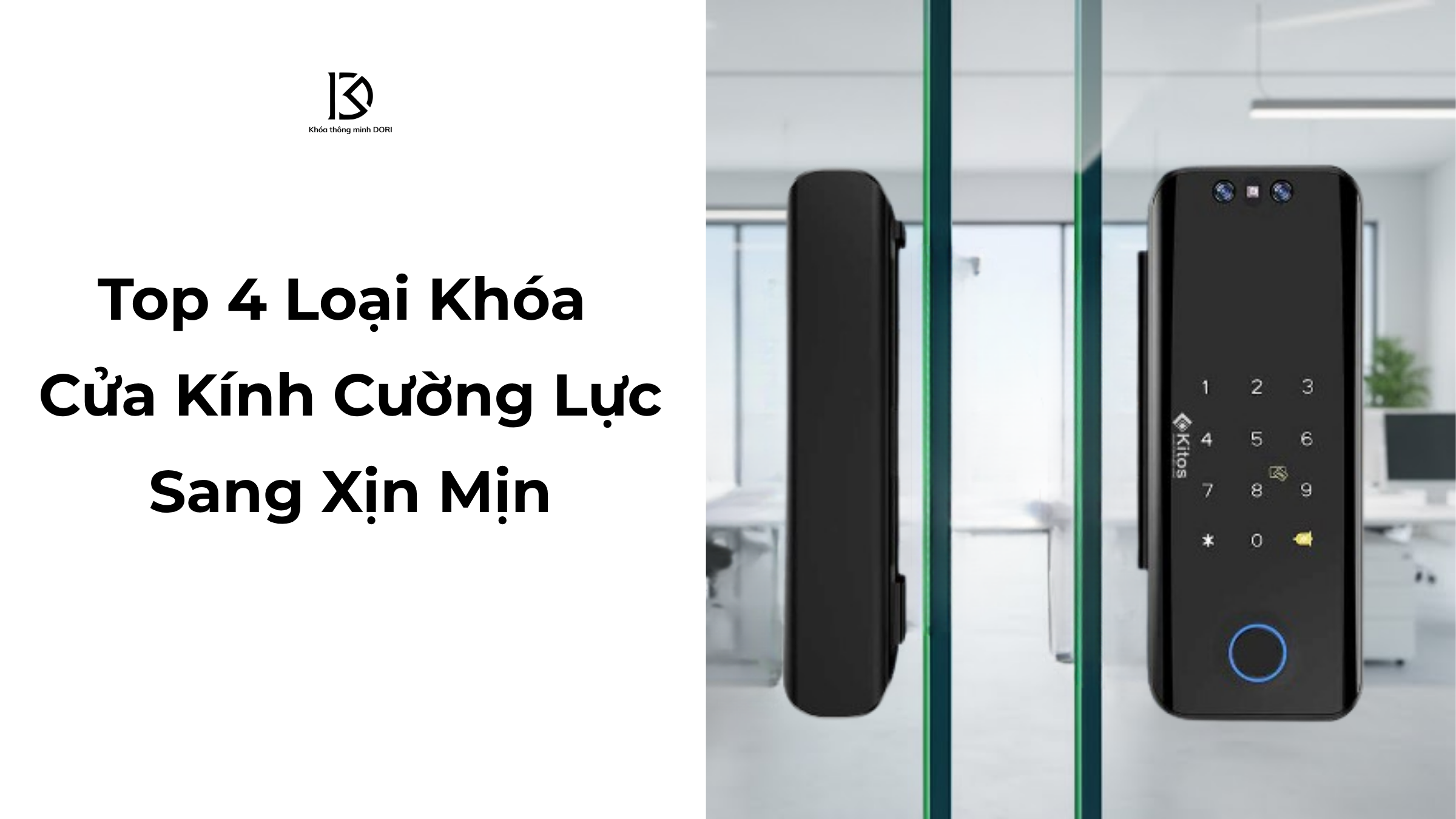 Top 4 Loại Khóa Cửa Kính Cường Lực